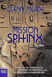 Mission Sphinx: Thriller by Glenn Meade