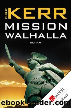 Mission Walhalla by Philip Kerr