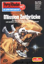 Mission Zeitbrücke by H. G. Ewers