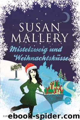 Mistelzweig und Weihnachtskuesse by Susan Mallery