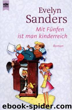 Mit Fünfen ist man kinderreich by Evelyn Sanders