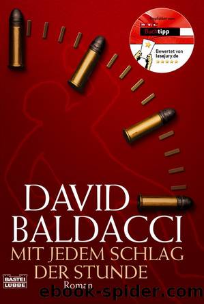 Mit Jedem Schlag Der Stunde: Roman by David Baldacci