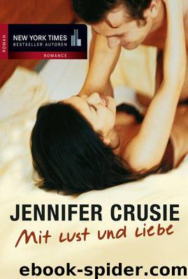 Mit Lust und Liebe (Gesamtausgabe) by Jennifer Crusie