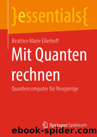 Mit Quanten rechnen by Beatrice Marie Ellerhoff