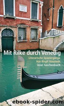 Mit Rilke durch Venedig by Rilke Rainer Maria-Haustedt Birgit