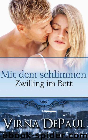 Mit dem schlimmen Zwilling im Bett by DePaul Virna