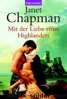 Mit der Liebe eines Highlanders by Chapman Janet