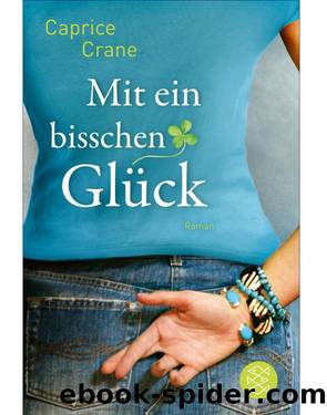 Mit ein bisschen Glueck by Caprice Crane