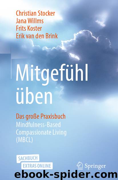 Mitgefühl üben by Christian Stocker & Jana Willms & Frits Koster & Erik van den Brink