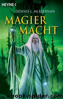 Mithgar Bd. 8 - Magiermacht by Dennis L. McKiernan