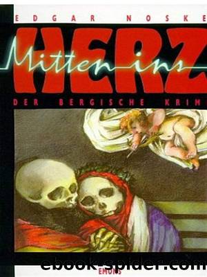 Mitten ins Herz by Edgar Noske