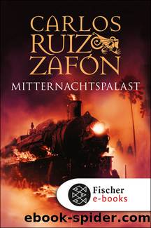 Mitternachtspalast by Zafón Carlos Ruiz