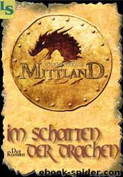 Mittland 1 - Im Schatten der Drachen by Ferkau Volker