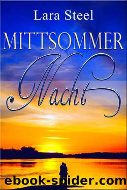 Mittsommernacht (German Edition) by Lara Steel