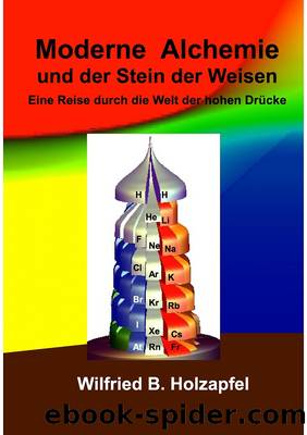 Moderne Alchemie und der Stein der Weisen by Wilfried B. Holzapfel