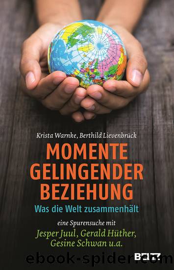 Momente gelingender Beziehung by Warnke Krista; Lievenbrück Berthild