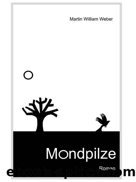 Mondpilze (German Edition) by Weber Martin