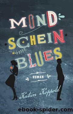 Mondscheinblues (German Edition) by Katrin Koppold