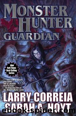 Monster Hunter Guardian (ARC) by Larry Correia & Sarah A Hoyt