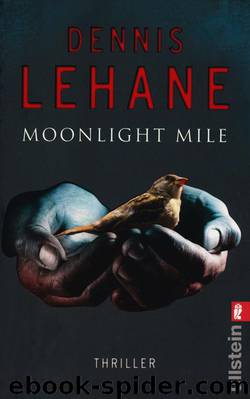 Moonlight Mile by Lehane Dennis