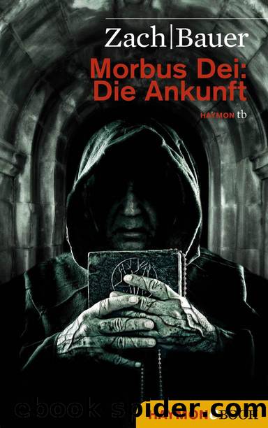 Morbus Dei: Die Ankunft: Roman (German Edition) by Zach Bastian