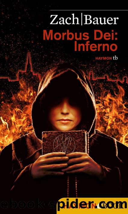 Morbus Dei: Inferno: Roman (German Edition) by Bauer Matthias & Zach Bastian