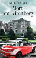 Mord am Kirchberg by Poettgen Anne