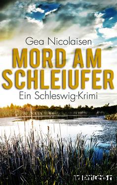 Mord am Schleiufer by Gea Nicolaisen