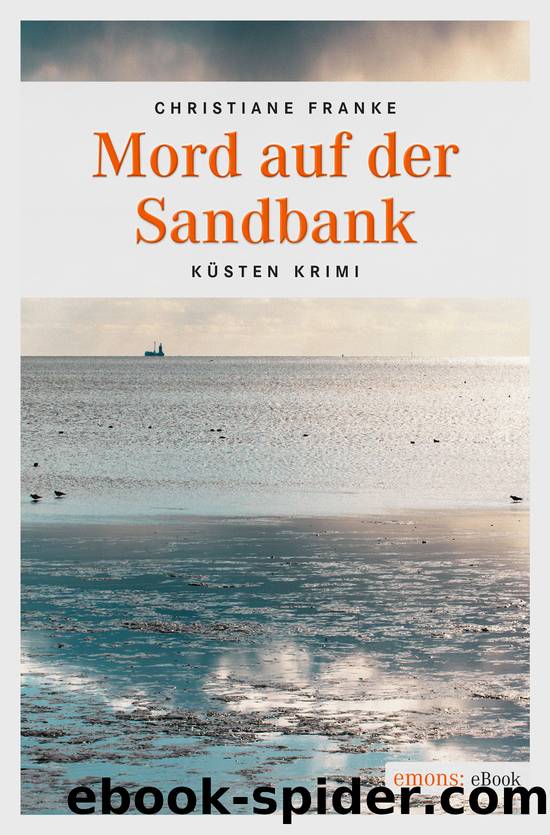 Mord auf der Sandbank by Franke Christiane