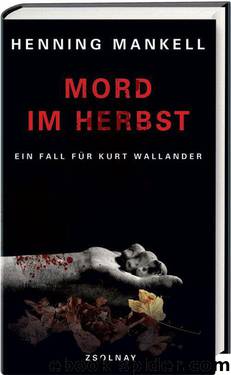 Mord im Herbst: Roman (German Edition) by Mankell Henning