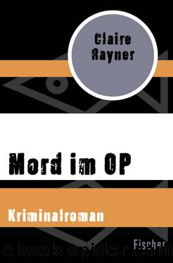 Mord im OP. Kriminalroman by Claire Rayner