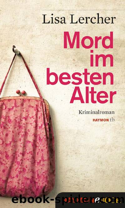 Mord im besten Alter by Lercher