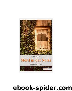 Mord in Der Noris by Petra Kirsch