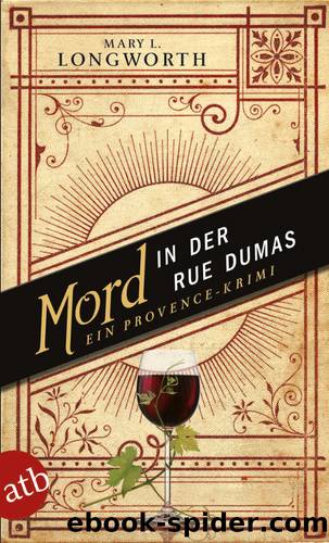 Mord in der Rue Dumas by Longworth Mary L