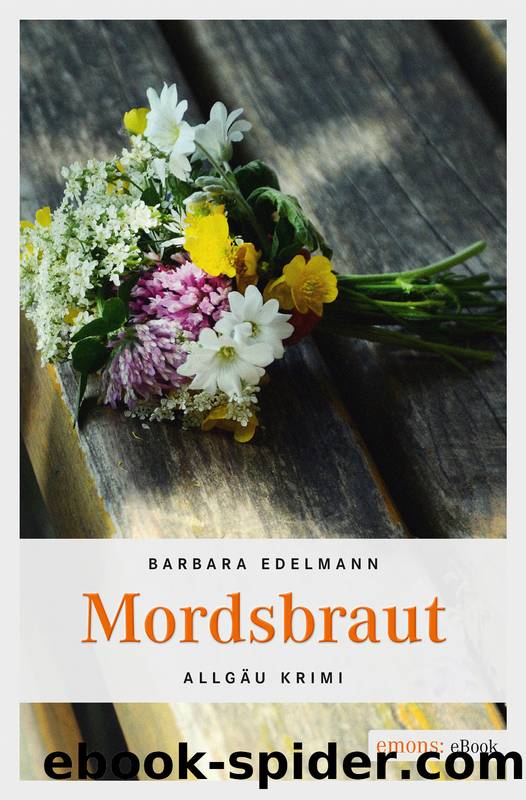 Mordsbraut by Edelmann Barbara