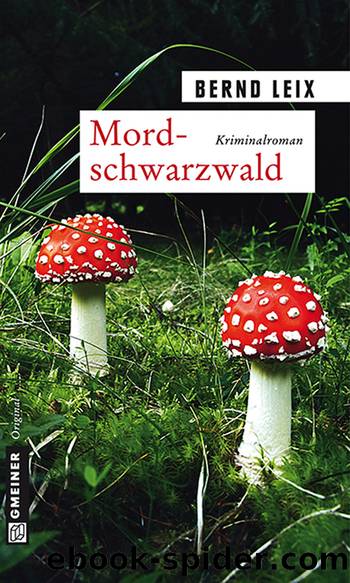 Mordschwarzwald by Leix Bernd