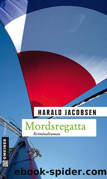 Mordsregatta by Jacobsen Harald