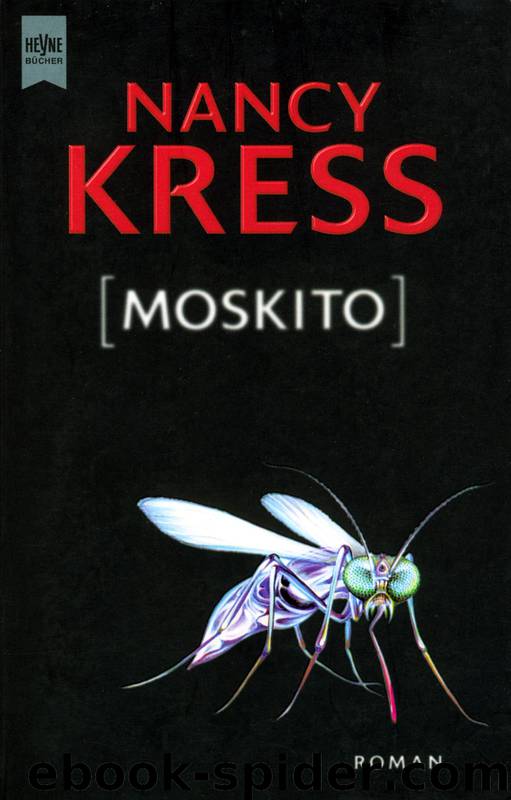 Moskito by Kress Nancy