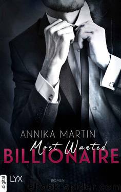 Most Wanted Billionaire (Most-Wanted-Reihe 2) by Annika Martin