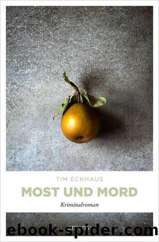 Most und Mord: Kriminalroman by Tim Eckhaus