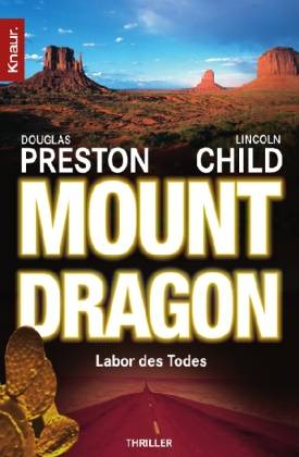 Mount Dragon - Labor des Todes by Douglas Preston / Lincoln Child