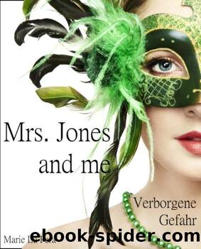 Mrs. Jones and me: Verborgene Gefahr (German Edition) by Marie Lu Pera