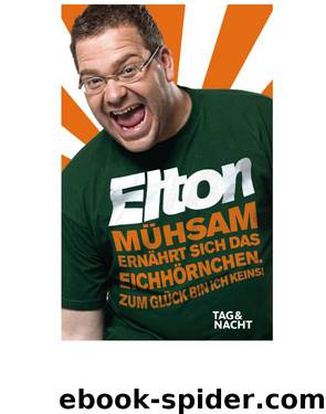 Muehsam ernaehrt sich das Eichhoernchen - Zum Glueck bin ich keins by Duszat Elton Alexander