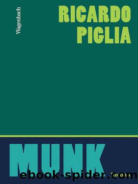 Munk by Ricardo Piglia