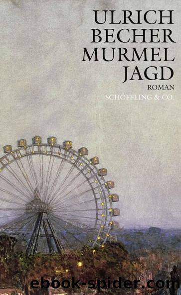 Murmeljagd (German Edition) by Ulrich Becher