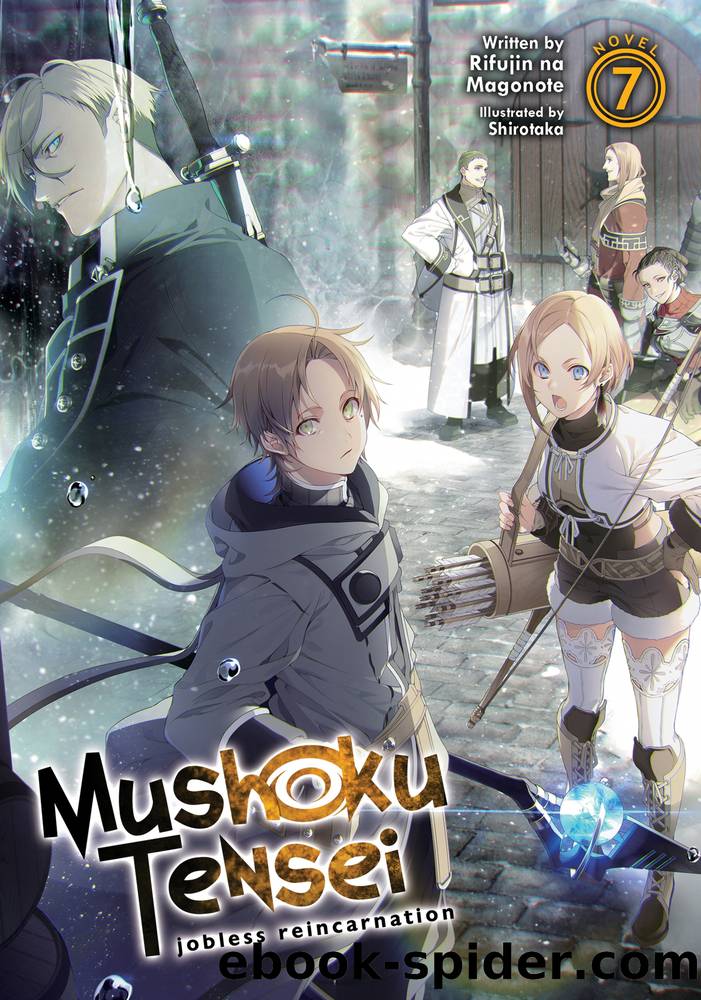 Mushoku Tensei: Jobless Reincarnation Vol. 7 by Rifujin na Magonote