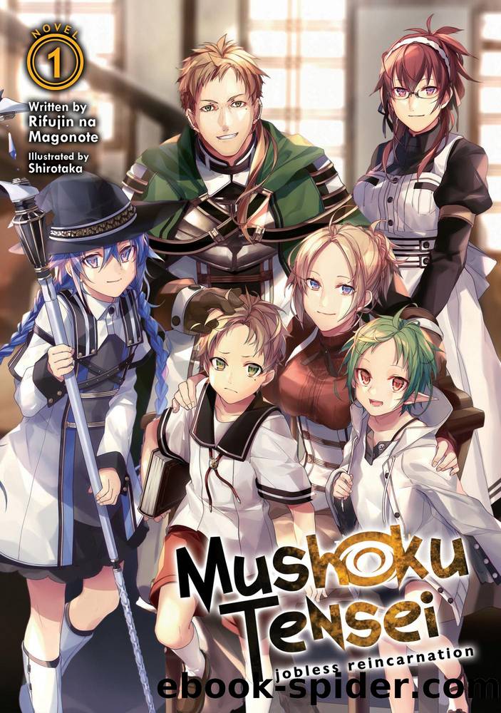 Mushoku Tensei: Jobless Reincarnation vol 1 - 11 by Rifujin na Magonote