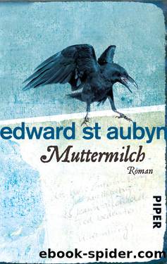 Muttermilch by St Aubyn Edward