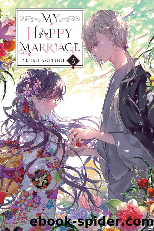 My Happy Marriage, Vol. 3 by Akumi Agitogi and Tsukiho Tsukioka