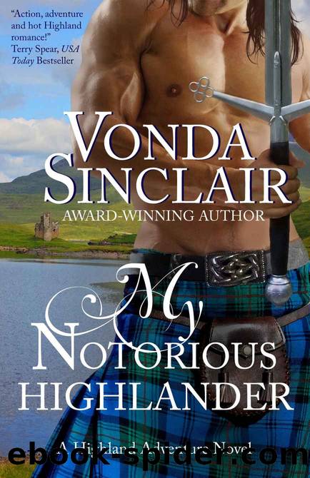 My Notorious Highlander (Highland Adventure 5) by Vonda Sinclair